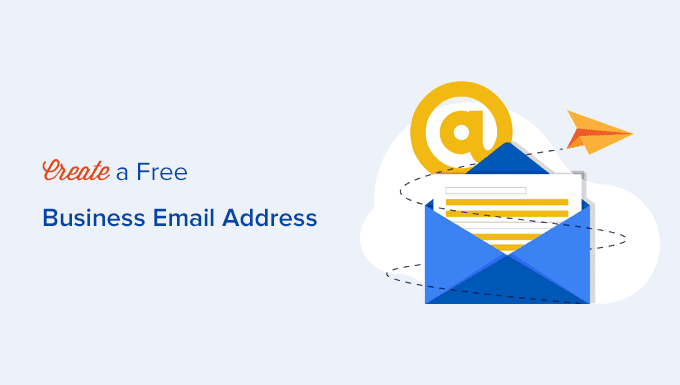 به راحتی یک آدرس ایمیل تجاری رایگان ایجاد کنید